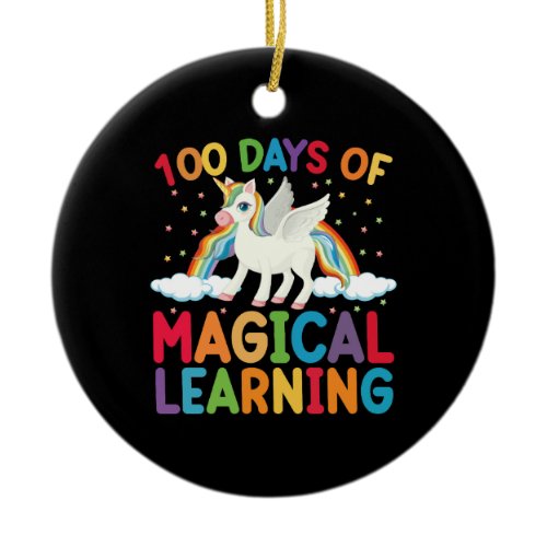 100 Days Of Magical Learning School Unicorn Girls  Ceramic Ornament