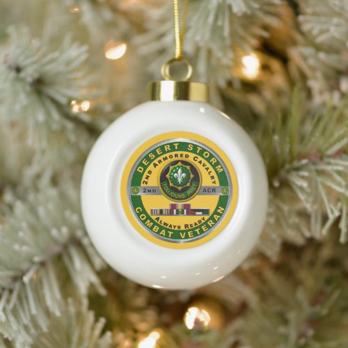 2nd Armored Cavalry Regiment Desert Storm Veteran  Ceramic Ball Christmas Ornament