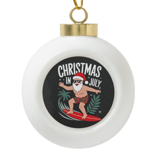 Christmas in July Funny xmas Christmas Santa Beach Ceramic Ball Christmas Ornament