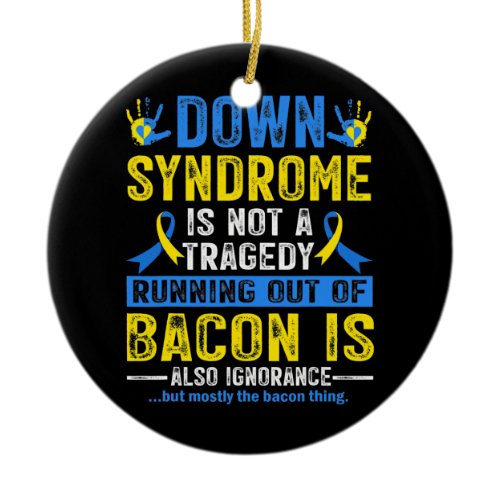 Down Syndrome Awareness Down Syndrome  Ceramic Ornament