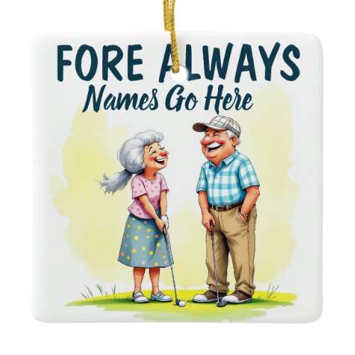 Fore Always Golf Couple Ceramic Ornament