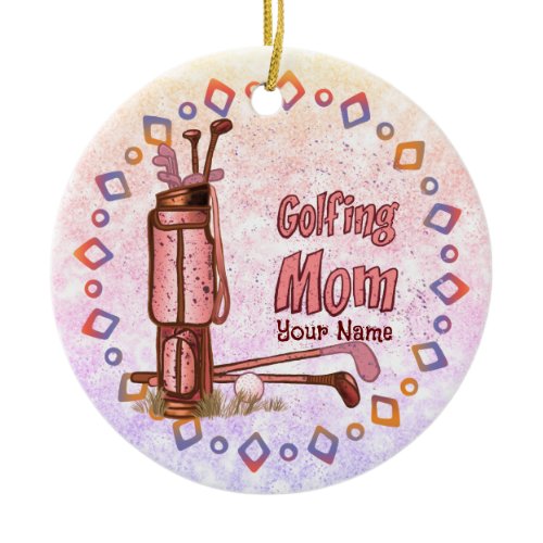 Golfing Mom golf Ceramic Ornament