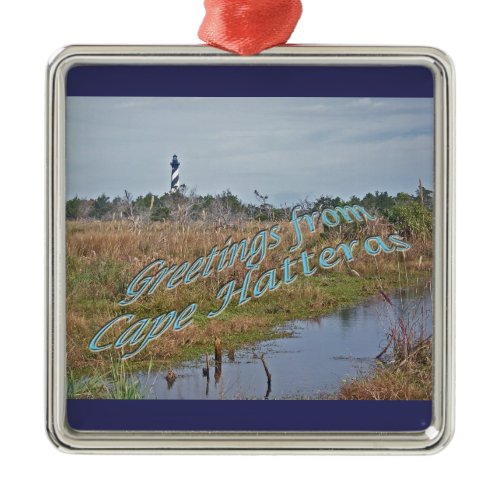 Greetings from Cape Hatteras OBX Metal Ornament