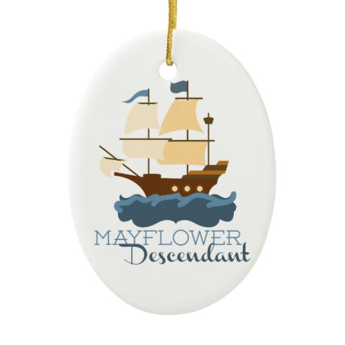 Mayflower Descendant Ceramic Ornament