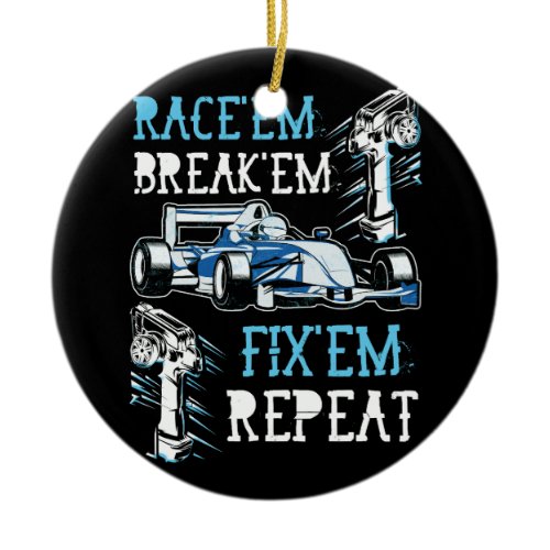 RC Car Remote Control Racing Race Them Breack Them Ceramic Ornament