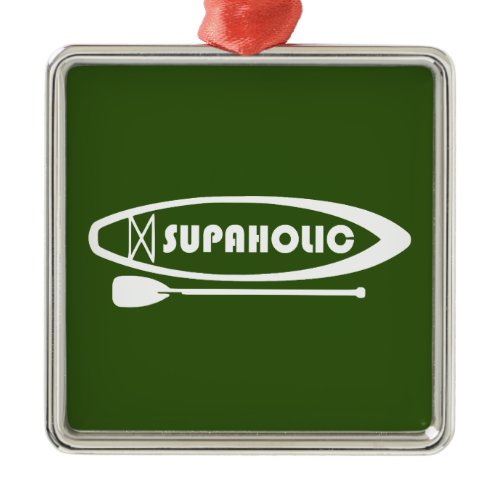 Supaholic Standup Paddleboarding Metal Ornament